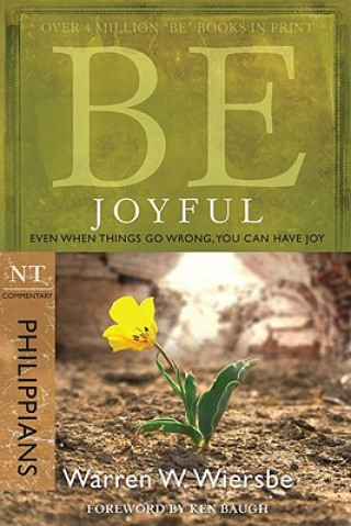 Könyv Be Joyful (Philippians) Warren W. Wiersbe