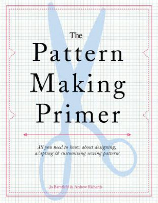 Könyv The Pattern Making Primer Jo Barnfield