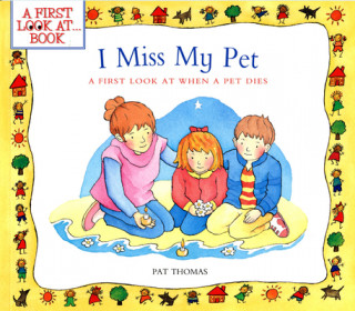Kniha I Miss My Pet Pat Thomas