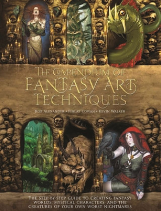 Книга The Compendium of Fantasy Art Techniques Rob Alexander