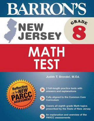 Könyv Barron's New Jersey Math Test, Grade 8 Judith T. Brendel