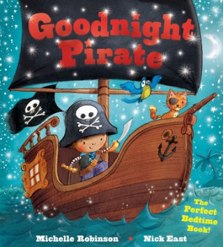 Könyv Goodnight Pirate Michelle Robinson