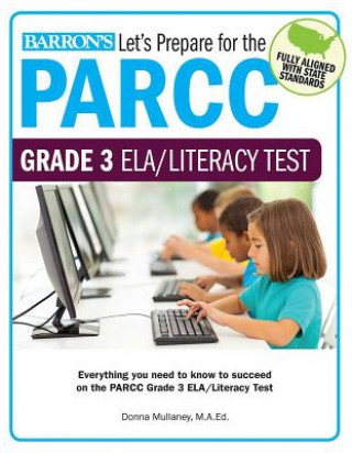 Könyv Let's Prepare for the Parcc Grade 3 Ela Test Donna Mullaney