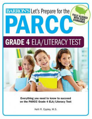 Kniha Let's Prepare for the Parcc Grade 4 Ela Test Kelli R. Eppley