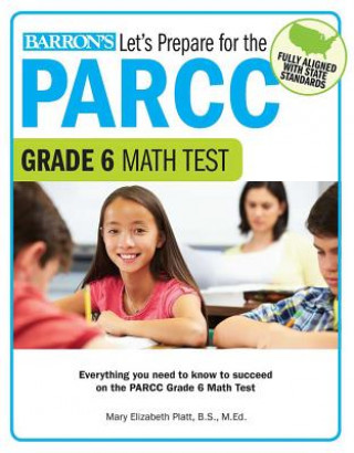 Carte Let's Prepare for the Parcc Grade 6 Math Test Mary Elizabeth Platt
