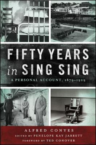 Kniha Fifty Years in Sing Sing Alfred Conyes