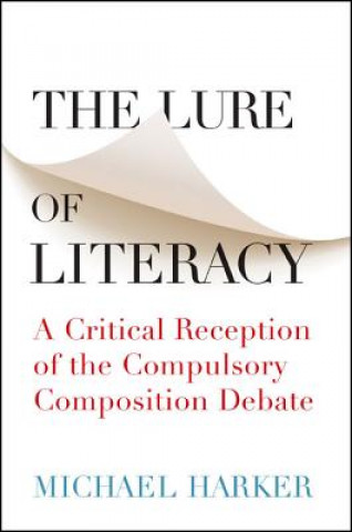 Knjiga The Lure of Literacy Michael Harker