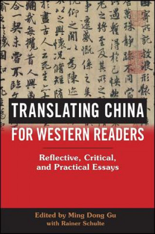 Kniha Translating China for Western Readers Ming Dong Gu
