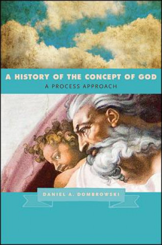 Książka A History of the Concept of God Daniel A. Dombrowski