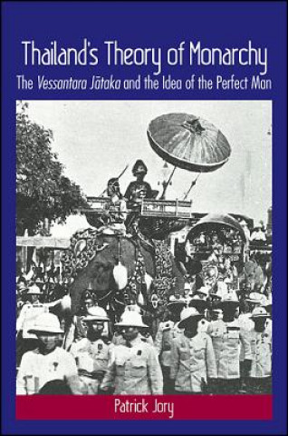 Könyv Thailand's Theory of Monarchy Patrick Jory