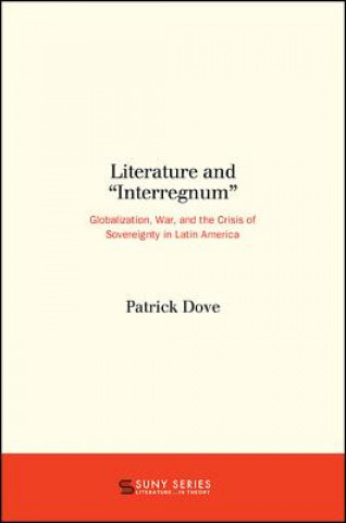 Książka Literature and "Interregnum" Patrick Dove