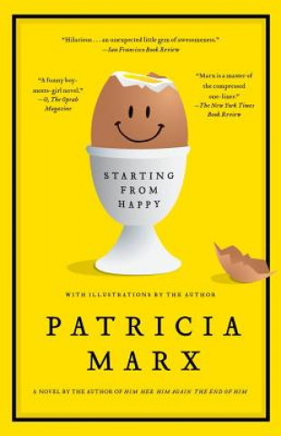 Könyv Starting From Happy Patricia Marx