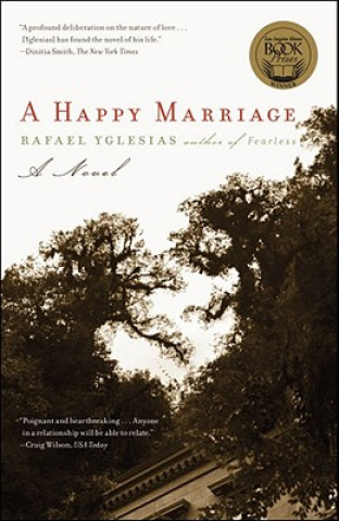 Kniha A Happy Marriage Rafael Yglesias