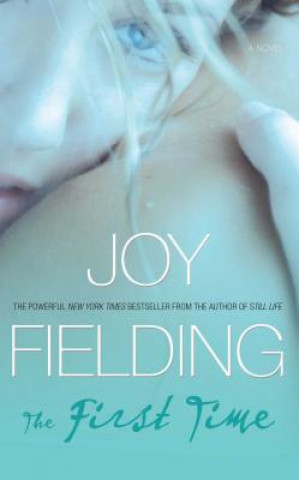 Książka The First Time Joy Fielding