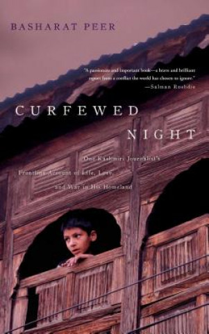 Könyv Curfewed Night Basharat Peer