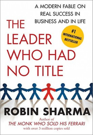 Книга The Leader Who Had No Title Robin Sharma