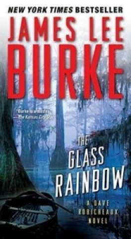 Kniha The Glass Rainbow James Lee Burke