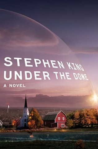 Knjiga Under the Dome Stephen King