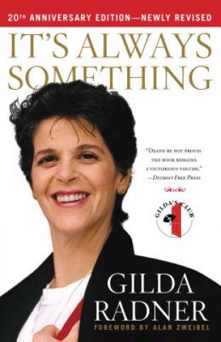 Kniha It's Always Something Gilda Radner