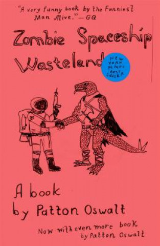 Könyv Zombie Spaceship Wasteland Patton Oswalt