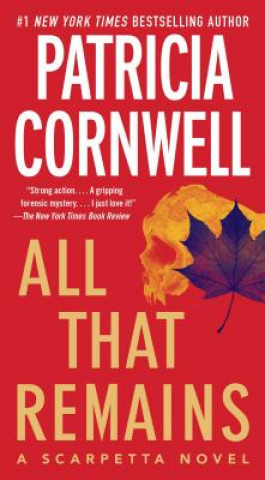 Kniha All That Remains Patricia Daniels Cornwell