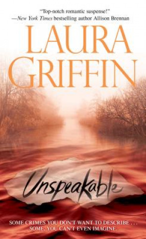 Книга Unspeakable Laura Griffin