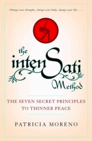 Knjiga The IntenSati Method Patricia Moreno