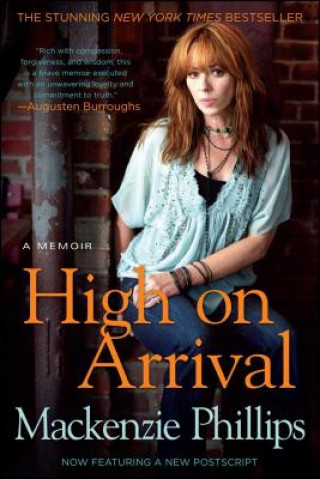 Buch High on Arrival Mackenzie Phillips