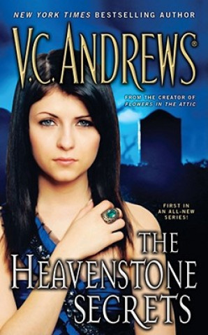 Kniha The Heavenstone Secrets V. C. Andrews