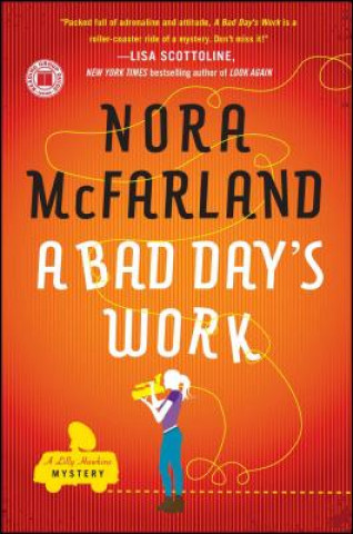 Książka A Bad Day's Work Nora Mcfarland