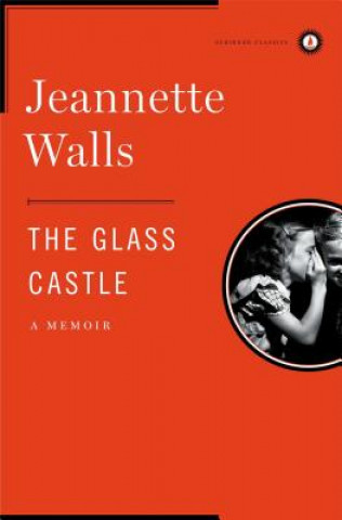 Kniha Glass Castle Jeannette Walls