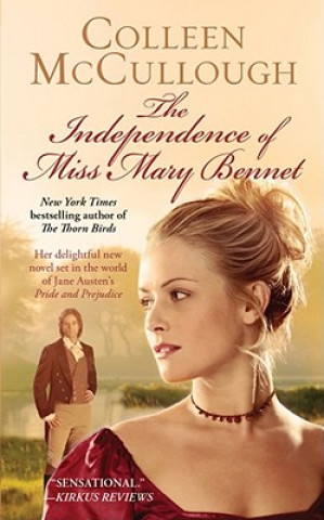 Könyv The Independence of Miss Mary Bennet Colleen McCullough