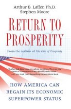 Könyv Return to Prosperity Arthur B. Laffer
