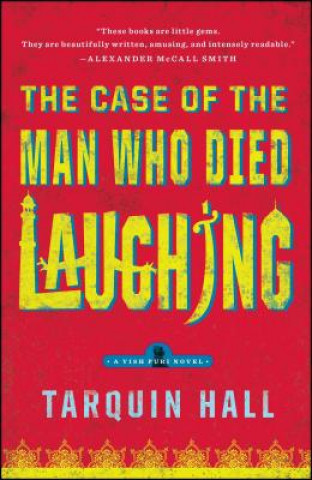 Libro The Case of the Man Who Died Laughing Tarquin Hall