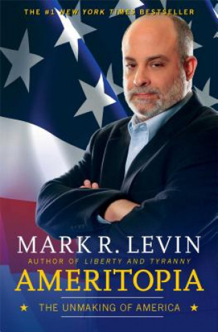 Book Ameritopia Mark R. Levin