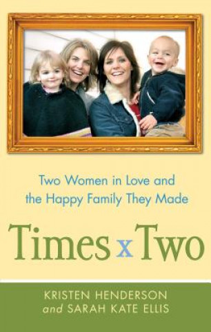 Kniha Times Two Kristen Henderson