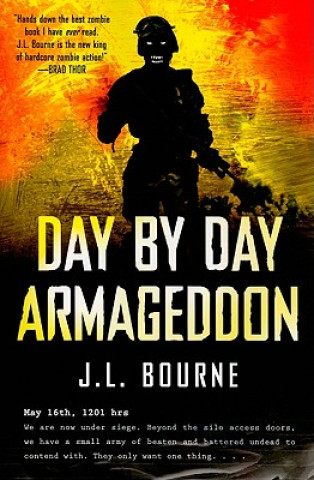 Kniha Day by Day Armageddon J. L. Bourne
