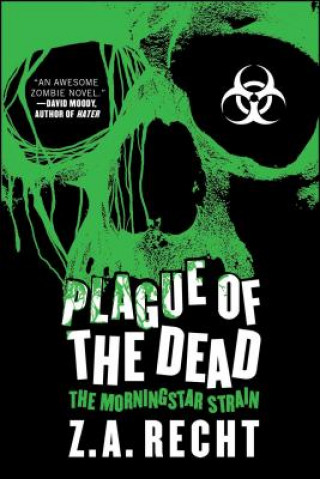 Kniha Plague of the Dead Z. A. Recht