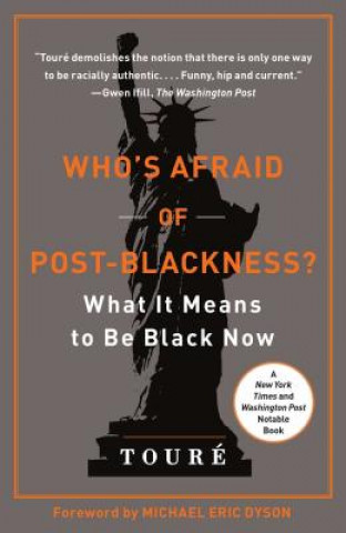 Книга Who's Afraid of Post-Blackness? Toure