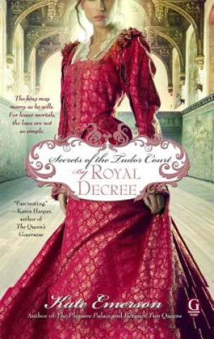 Kniha By Royal Decree Kate Emerson