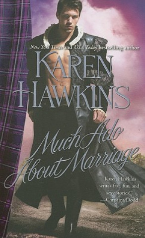 Kniha Much Ado About Marriage Karen Hawkins