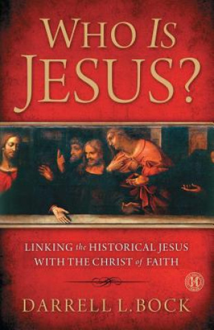 Kniha Who Is Jesus? Darrell L. Bock