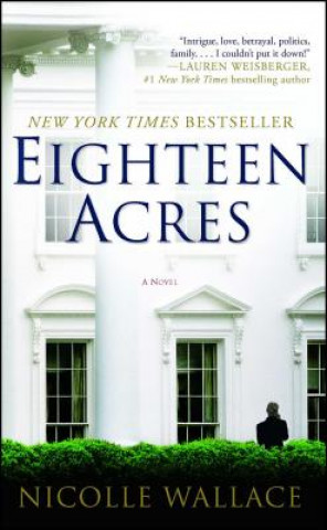 Kniha Eighteen Acres Nicolle Wallace