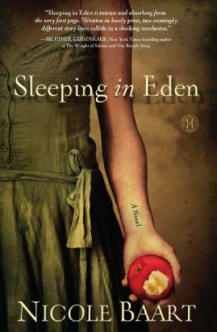Könyv Sleeping in Eden Nicole Baart