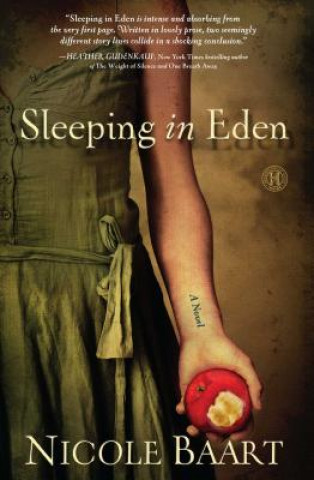 Knjiga Sleeping in Eden Nicole Baart