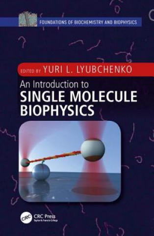 Livre Introduction to Single Molecule Biophysics Ashok A. Deniz