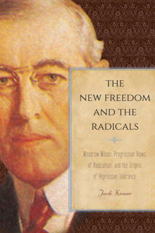 Kniha New Freedom and the Radicals Jacob Kramer