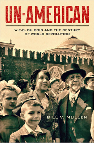 Livre Un-American Bill V. Mullen