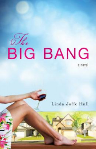 Könyv The Big Bang Linda Joffe Hull