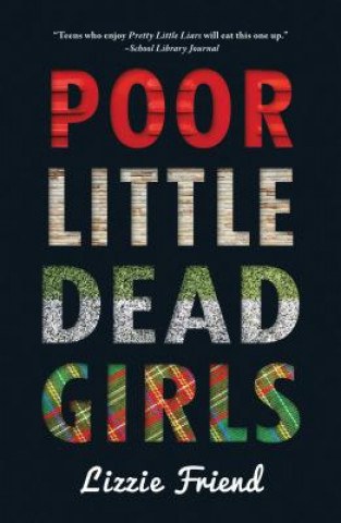 Книга Poor Little Dead Girls Lizzie Friend